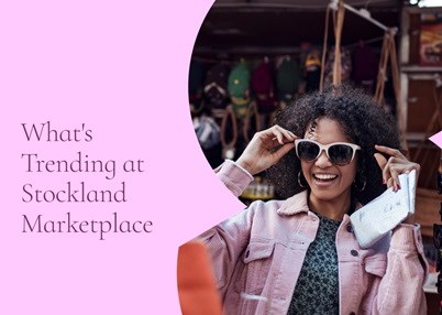 What’s Trending on Stockland Marketplace